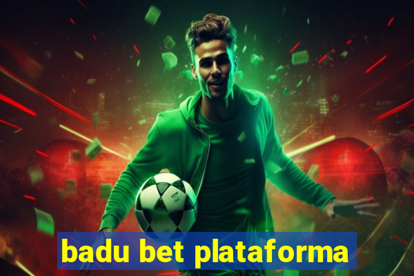 badu bet plataforma